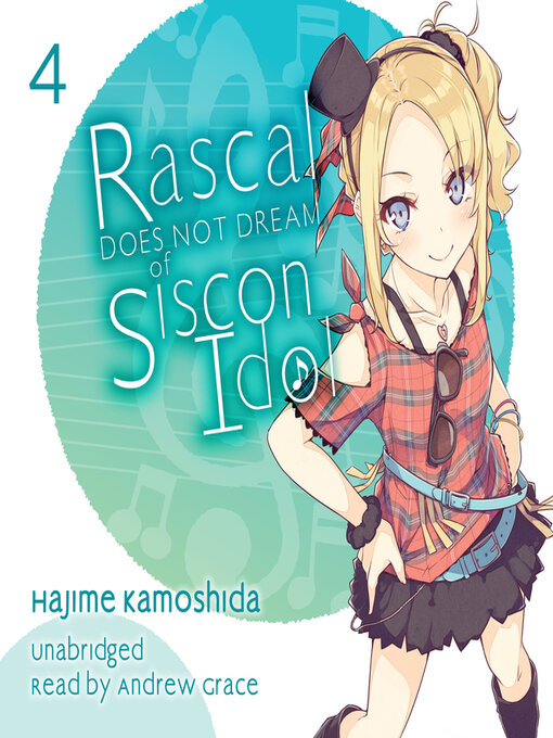 Title details for Rascal Does Not Dream of Siscon Idol by Hajime Kamoshida - Available